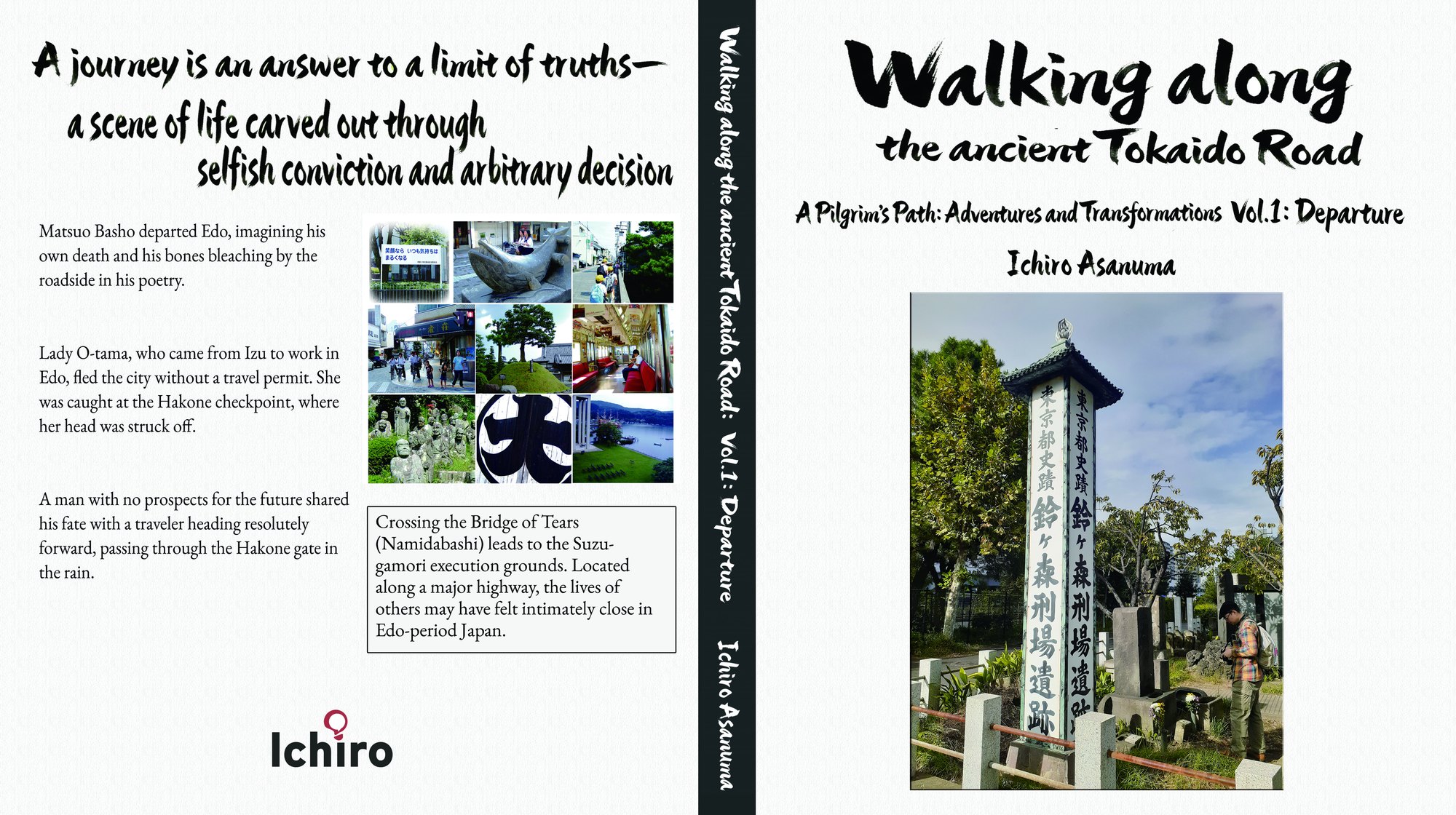 Walking along the ancient Tokaido Road: A Pilgrim's Path: Adventures and Transformations (The Complete Trilogy)